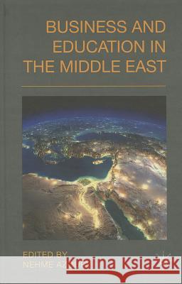 Business and Education in the Middle East Nehme Azoury 9781137396945