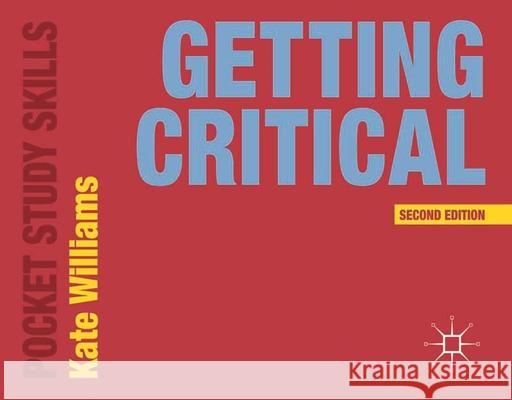 Getting Critical Kate Williams 9781137402516