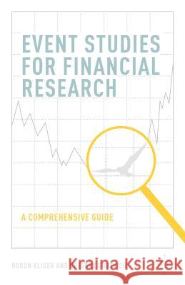 Event Studies for Financial Research: A Comprehensive Guide Kliger, D. 9781137435385