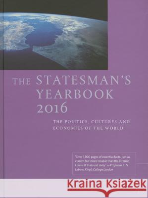 The Statesman's Yearbook: The Politics, Cultures and Economies of the World Heath-Brown, Nick 9781137439987 PALGRAVE MACMILLAN
