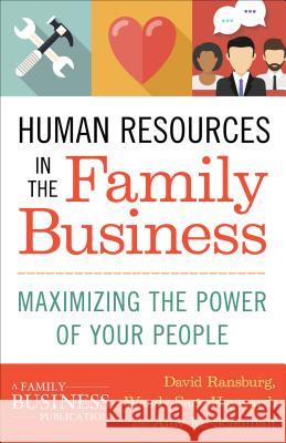 Human Resources in the Family Business: Maximizing the Power of Your People Schuman, Amy M. 9781137444264 Palgrave MacMillan