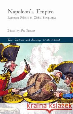 Napoleon's Empire: European Politics in Global Perspective Planert, Ute 9781137455468 Palgrave MacMillan