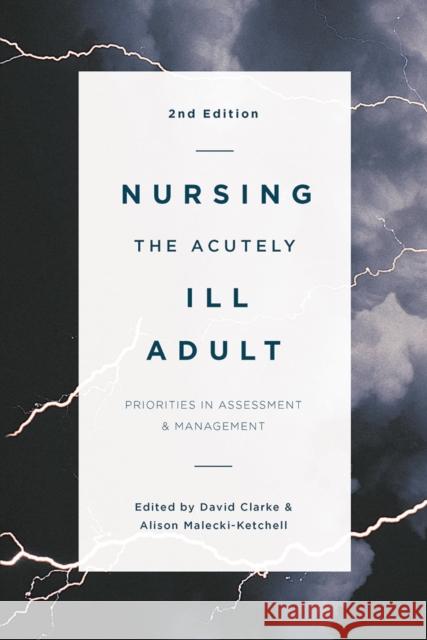 Nursing the Acutely Ill Adult David Clarke 9781137465511 Palgrave Macmillan Higher Ed