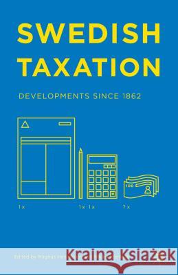 Swedish Taxation: Developments Since 1862 Henrekson, M. 9781137478146 Palgrave Macmillan