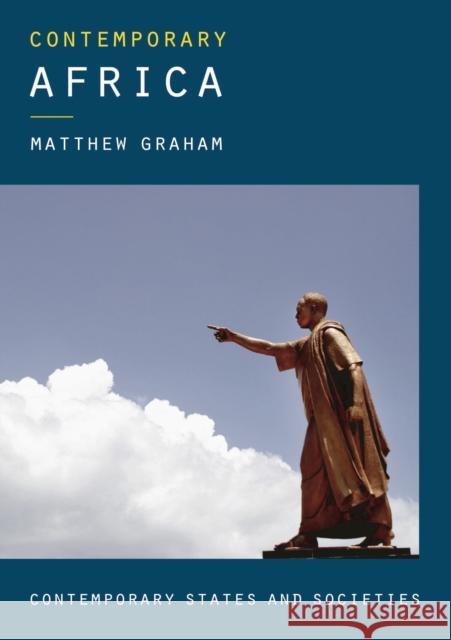 Contemporary Africa Matthew Graham 9781137500335 Palgrave