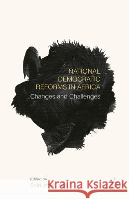 National Democratic Reforms in Africa: Changes and Challenges Adejumobi, Said 9781137518811 Palgrave MacMillan
