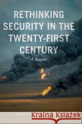Rethinking Security in the Twenty-First Century: A Reader Jacob, Edwin Daniel 9781137525413