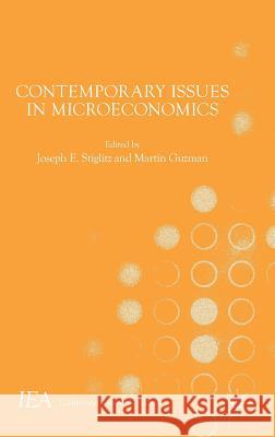 Contemporary Issues in Microeconomics Joseph E. Stiglitz 9781137529701