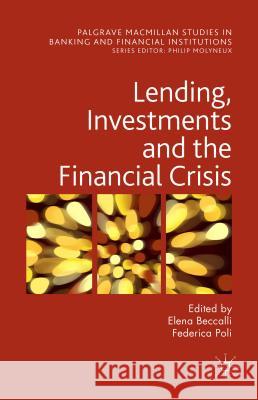 Lending, Investments and the Financial Crisis Elena Beccalli Federica Poli 9781137531001 Palgrave MacMillan