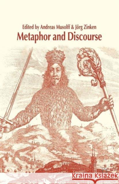 Metaphor and Discourse Andreas, Professor Musolff Jorg Zinken 9781137539984