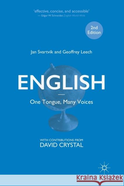 English - One Tongue, Many Voices Jan Svartvik Geoffrey Leech David Crystal 9781137550224 Palgrave Macmillan