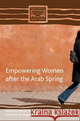Empowering Women After the Arab Spring Shalaby, Marwa 9781137567925 Palgrave MacMillan