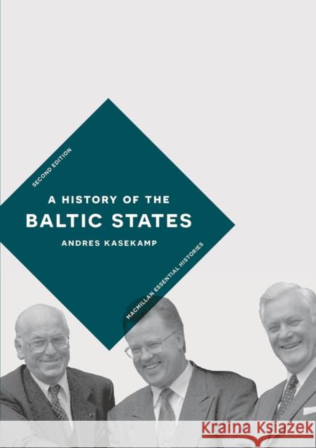 A History of the Baltic States A. Kasekamp 9781137573643 Palgrave