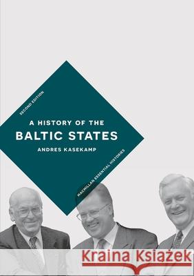 A History of the Baltic States A. Kasekamp 9781137573650 Palgrave