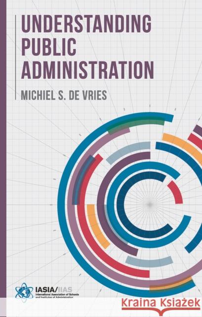 Understanding Public Administration Michiel S., Professor d 9781137575449 Palgrave MacMillan