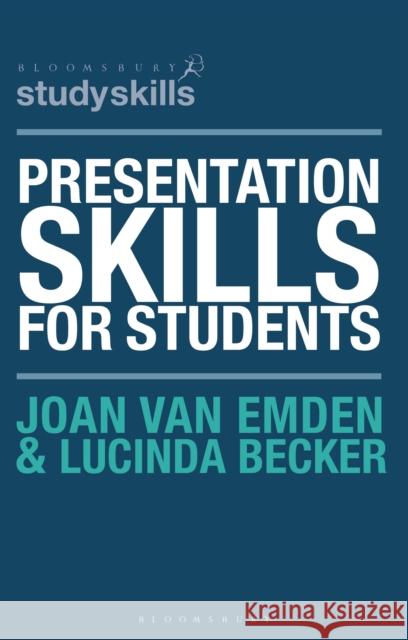 Presentation Skills for Students Joan Va Lucinda Becker 9781137576491 Bloomsbury Publishing PLC