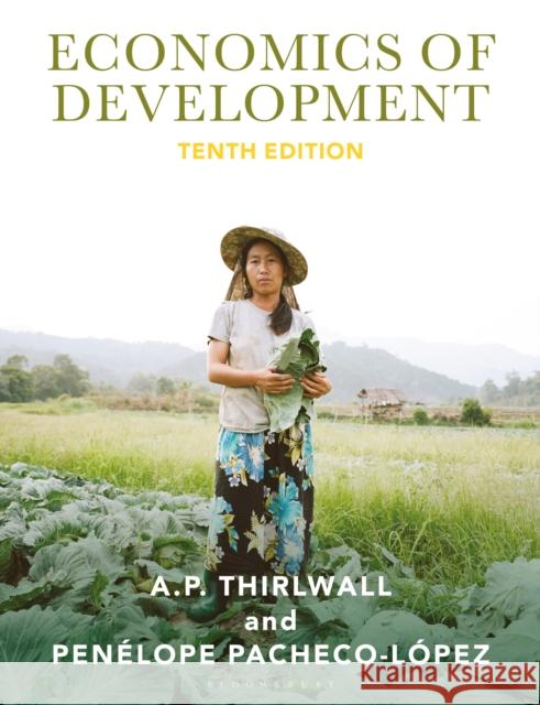 Economics of Development: Theory and Evidence Thirlwall, A. P. 9781137577948