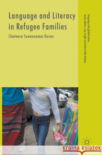 Language and Literacy in Refugee Families Chatwara Suwannamai Duran 9781137587541