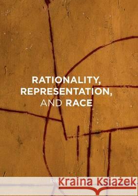 Rationality, Representation, and Race Deborah K. Heikes 9781137591708 Palgrave MacMillan