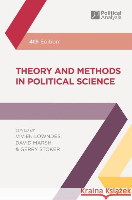 Theory and Methods in Political Science Vivien Lowndes David Marsh Gerry Stoker 9781137603517