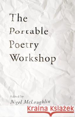 The Portable Poetry Workshop Nigel McLoughlin   9781137607034