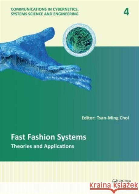 Fast Fashion Systems: Theories and Applications Choi, Tsan-Ming 9781138000292