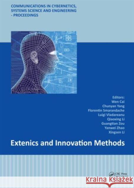 Extenics and Innovation Methods Cai Wen Yang Chun-Yan 9781138000490