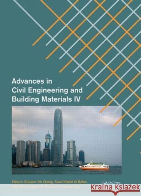 Advances in Civil Engineering and Building Materials IV: Selected Papers from the 2014 4th International Conference on Civil Engineering and Building Jingying Zhao 9781138000889
