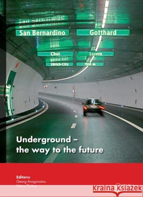 Underground. the Way to the Future Anagnostou, Georg 9781138000940