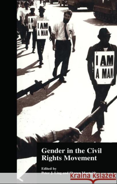 Gender in the Civil Rights Movement Peter J. Ling Sharon Monteith  9781138001763 Routledge