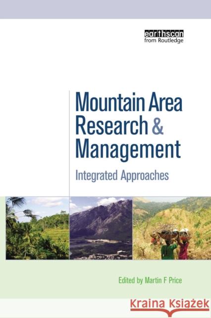 Mountain Area Research and Management: Integrated Approaches Martin F. Price 9781138002029