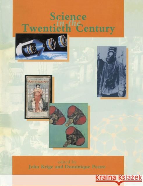 Science in the Twentieth Century John Krige Dominique Pestre 9781138002241 Routledge