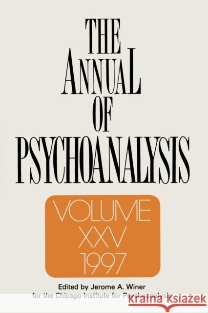 The Annual of Psychoanalysis Winer, Jerome a. 9781138005242