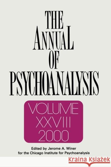 The Annual of Psychoanalysis, V. 28 Jerome A. Winer   9781138005488