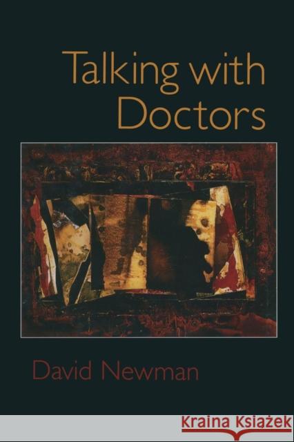Talking with Doctors David Newman   9781138005884 Routledge