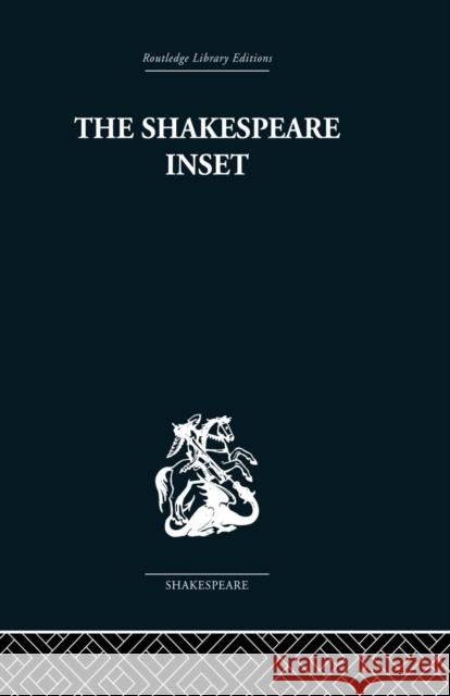 The Shakespeare Inset: Word and Picture Francis Berry 9781138010291 Routledge