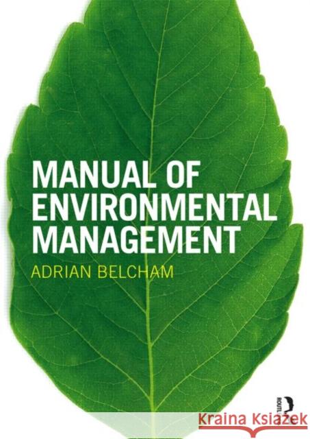 Manual of Environmental Management Ade Belcham   9781138014664 Taylor and Francis