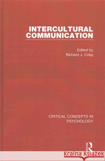 Intercultural Communication Richard J. Crisp 9781138014893 Routledge