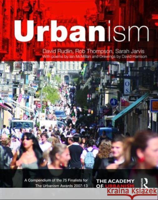 Urbanism David Rudlin Rob Thompson Sarah Jarvis 9781138015623