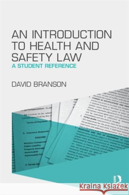 An Introduction to Health and Safety Law: A Student Reference David Branson 9781138018433 Routledge