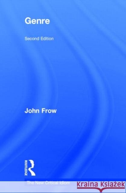 Genre John Frow 9781138020566 Routledge
