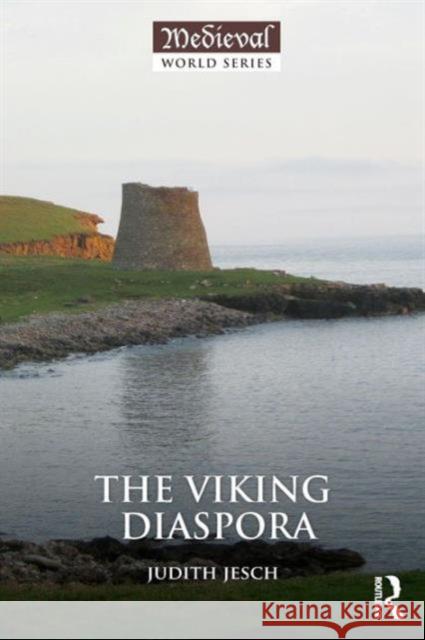 The Viking Diaspora Judith Jesch 9781138020795