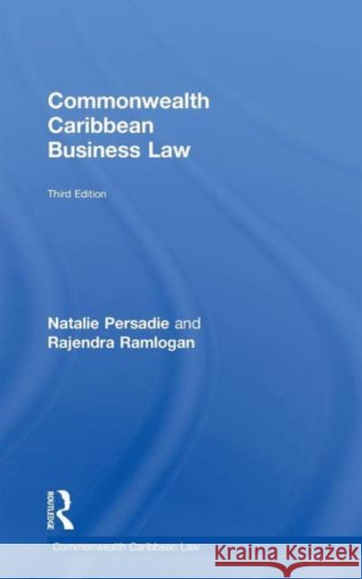 Commonwealth Caribbean Business Law Natalie Persadie Rajendra Ramlogan 9781138024274 Routledge Cavendish