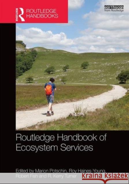 Routledge Handbook of Ecosystem Services  9781138025080 Taylor & Francis Group
