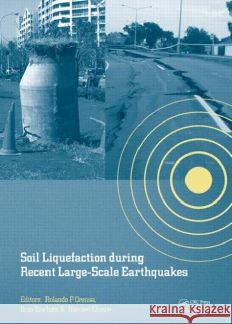 Soil Liquefaction During Recent Large-Scale Earthquakes Orense, Rolando P. 9781138026438 CRC Press