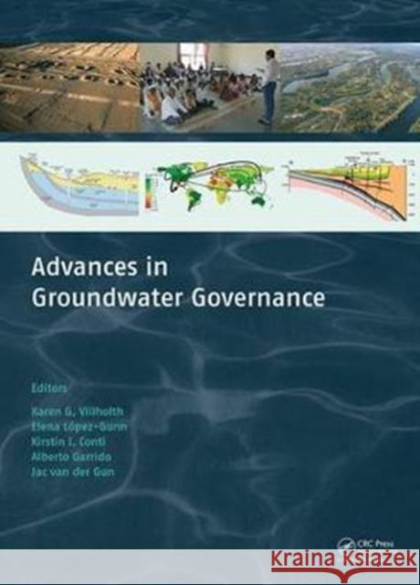 Advances in Groundwater Governance Karen G. Villholth Elena Lopez-Gunn Jac Va 9781138029804