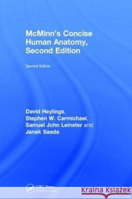 McMinn's Concise Human Anatomy David Heylings Stephen W. Carmichael Samuel Joh 9781138033108