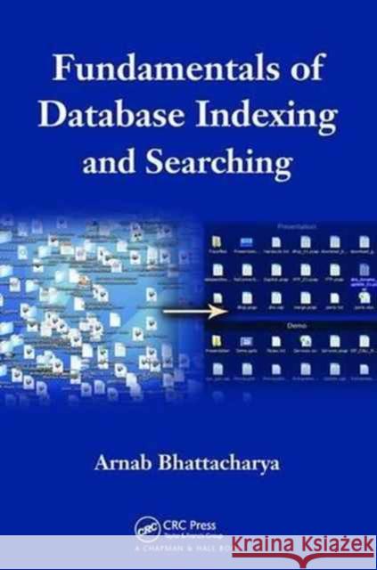 Fundamentals of Database Indexing and Searching Arnab Bhattacharya 9781138033955 CRC Press