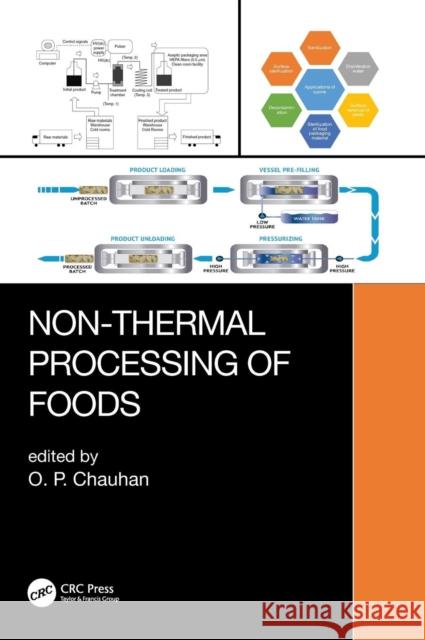 Non-Thermal Processing of Foods O. P. Chauhan 9781138035843 CRC Press