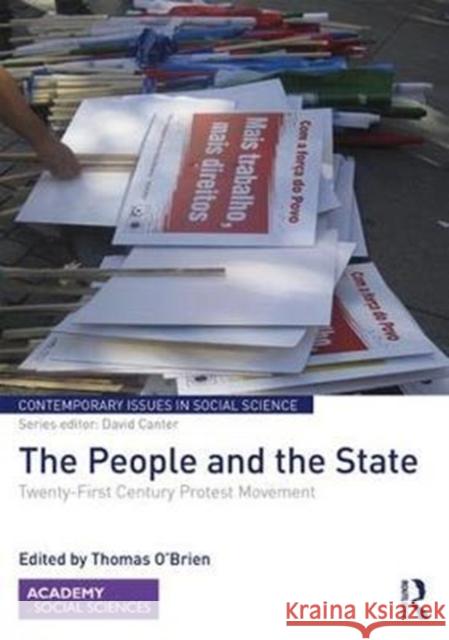 The People and the State: Twenty-First Century Protest Movement Thomas O'Brien 9781138038080 Routledge